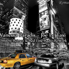 Vanessa Paradis - Joe Le Taxi (Tsarёv & Red Line Radio ReWork)