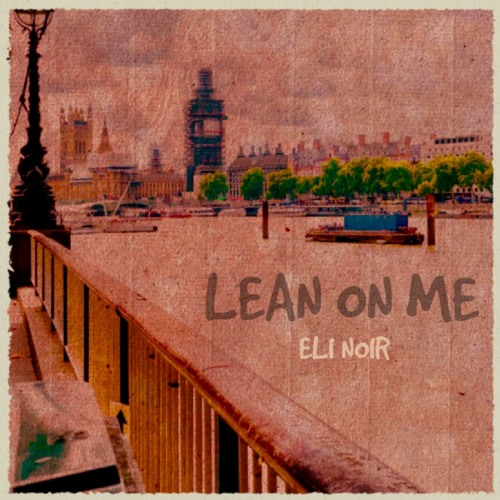 Lean On Me (prod. By Blutop)