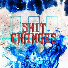 Shit Changes ft. Ish1da & The Epitome [Prod. Invectrum]