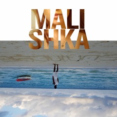 M A L I S H K A • Instrumental