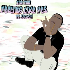 Feeling Like Yes Ft. Splash! [Swuice Exclusive] Prod.amk