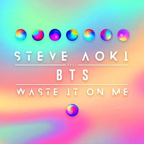 8D || Steve Aoki Ft. BTS - Waste It On Me