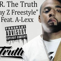 J.R The Truth - Jay Z Freestyle (KARMA PART 2)