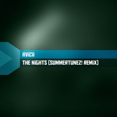 Avicii - The Nights (Summertunez! Remix)