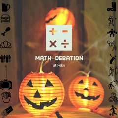 Math-Debation ep.2: Spooktacular with Count Dracula