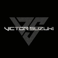 DJ VICTOR SUZUKI SET MIX
