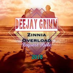 DJ Grimm x Zinnia_-_Overload [Mashup ElectroFunk] Request Kiélé
