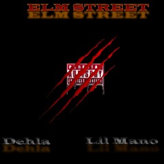 Elm Street ft. Lil Mano