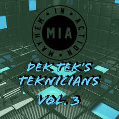 Teknicians Vol. 3 (Mayhem In Action [M.I.A.])