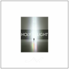 Holy Light (AVTR Mashup)