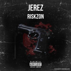 [M.W.A] JEREZ - RISKZON (OFFICIAL AUDIO)