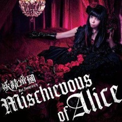 Yousei Teikoku - Mischievous Of Alice