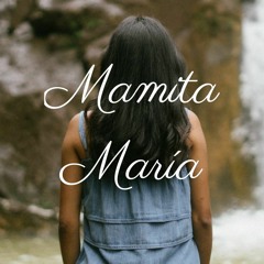 Mamita María