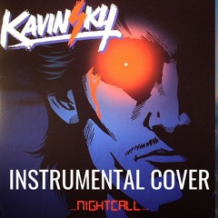 Kanvinsky- Night Call INSTRUMENTAL COVER