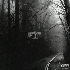 Hazy Days (Prod. by Fallen Leaves)