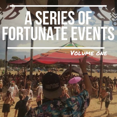 A Series of Fortunate Events Vol. 01 (The Rise)