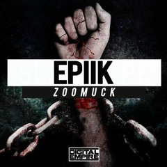 Epiik - Zoomuck (Original Mix) [Beatport Electro House Chart #4]