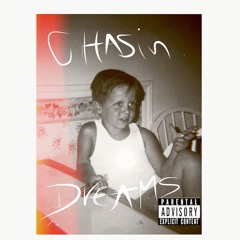 Chasin Dreams(prod Phresh)