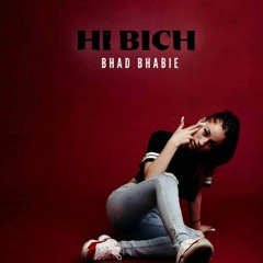 Hi Bich (Bhad Bhabie - Hi Bich Instrumental)