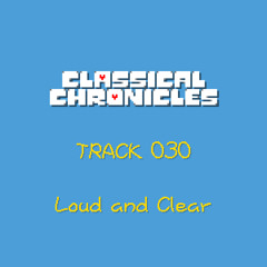 030 - Loud And Clear