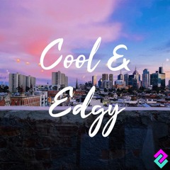 Cool And Edgy