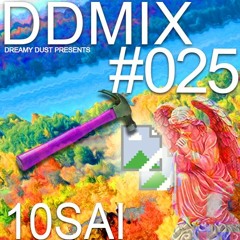 DDMIX#025 - 10SAI