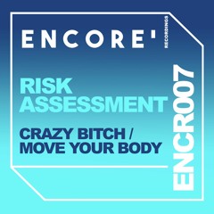 MOVE YOUR BODY - Risk Assessment (Original Mix)