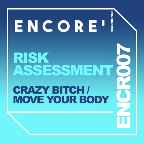MOVE YOUR BODY - Risk Assessment (Original Mix)