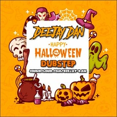 DeeJay Dan - Halloween Dubstep 2019