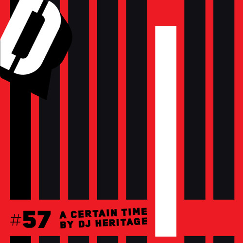Guest mix #57 'A Certain Time' by DJ Paul Heritage