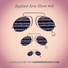Applied Arts Show #19 [live on cashmereradio.com]