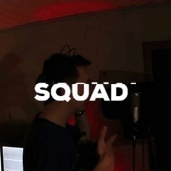 Squad (Logic Remix)