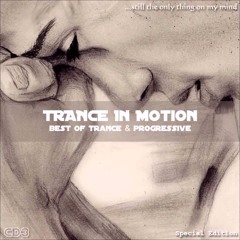 Trance In Motion (Still The Only Thing On My Mind) CD1