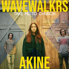 Take Me To Church (Hozier cover) x AKINE