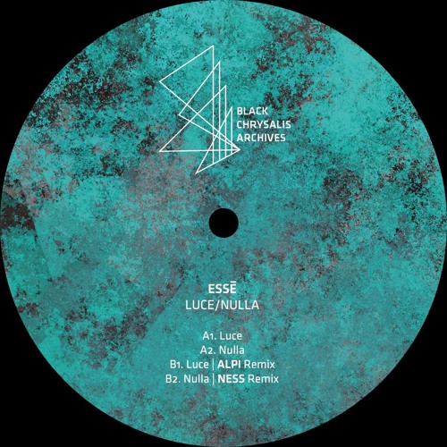 Essē - Luce (ALPI Remix) [Black Chrysalis Archives]