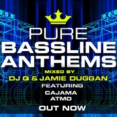 Cajama - Atmo (OUT NOW on Pure Bassline Anthems)