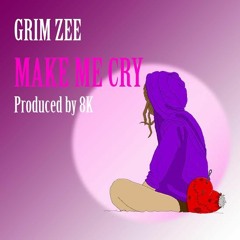 Make Me Cry (prod. 8k)