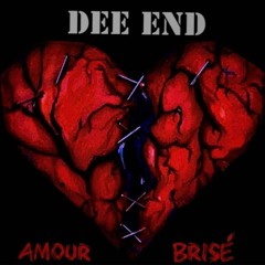 Dee End - Amour Brisé (Prod. By Ti Wes)!!! New Kompa 2018 !!!