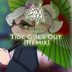 Tide Goes Out [Remix]