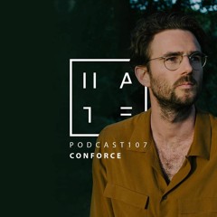 Conforce - HATE Podcast 107