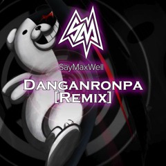 Danganronpa [Remix]