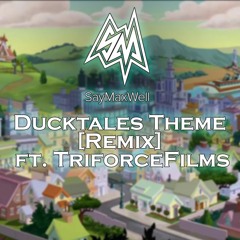 Ducktales Theme [Remix] ft. TriforceFilms