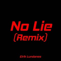 Sean Paul - No Lie Feat. Dua Lipa (Erik Lundanes)