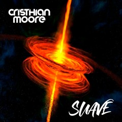 Cristhian Moore - Suave