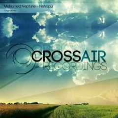 Nishapur (Original Mix)[CrossAir Recordings]