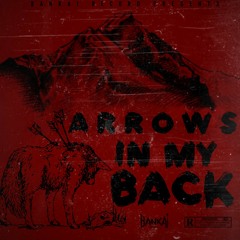 Lee Sahir & Supa Bwe - Arrows In My Back