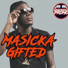 Masicka - Gifted