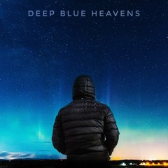 Deep Blue Heavens