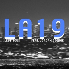 Los Angeles 2019 (feat. Jordan George)