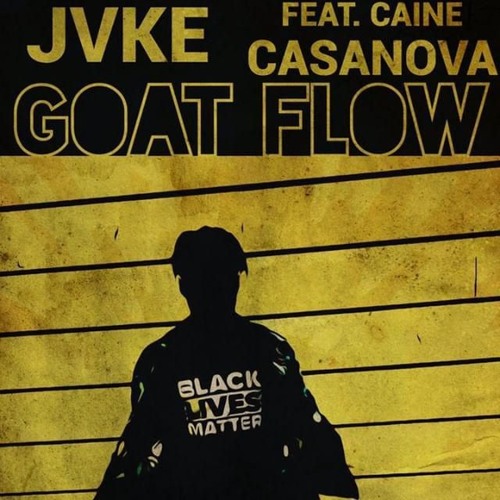 Goat Flow (feat. Caine Casanova)[prod. Joe May]